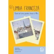 Limba franceza - caiet de lucru pentru clasa a 8-a L2