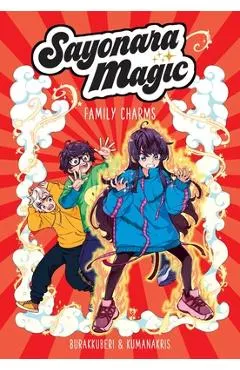 Sayonara Magic (Volume 2): Family Charms Volume 2