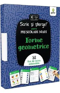 Forme geometrice. Scrie si sterge! Prescolari mari