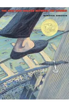 The Man Who Walked Between the Towers
