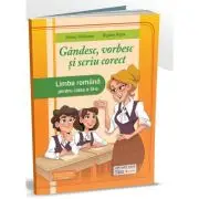 Gandesc, vorbesc si scriu corect. Limba romana pentru clasa a 3-a