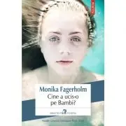 Cine a ucis-o pe Bambi?