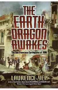 The Earth Dragon Awakes: The San Francisco Earthquake of 1906