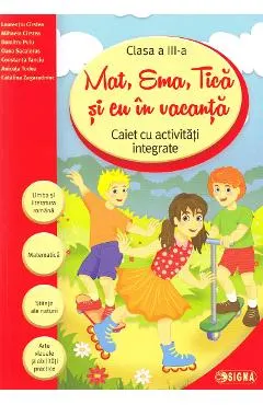 Mat, Ema, Tica si eu in vacanta - Clasa 3