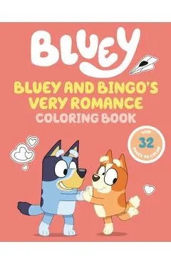 Bluey and Bingo's Very Romance Coloring Book