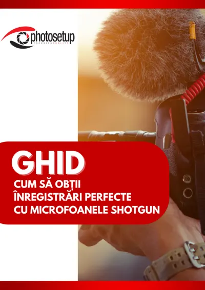 Ghid Digital (online) Cum sa obtii inregistrari perfecte cu microfoane Shotgun - Default Title