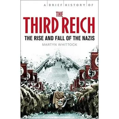 Brief History of 3rd Reich