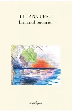 Limanul bucuriei