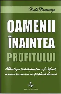 Oamenii inaintea profitului
