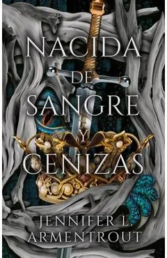 Nacida de Sangre Y Cenizas