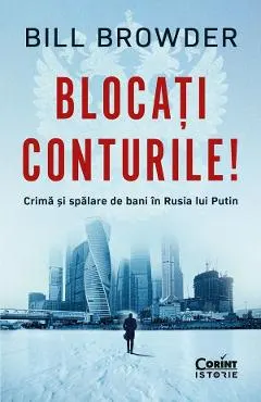 eBook Blocati conturile! Crima si spalare de bani in Rusia lui Putin