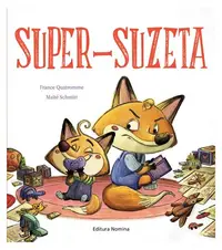 Super-suzeta - Hardcover - France Quatromme, Maite Schmitt