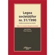 Legea societatilor nr. 31/1990. Analize si comentarii pe articole. Editia a 3-a