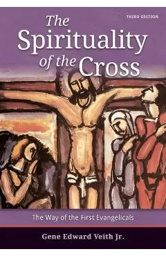 The Spirituality of the Cross - Third Edition