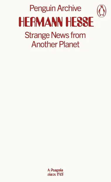 Strange News from Another Planet (Penguin Archive)
