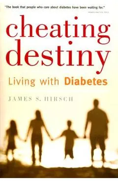Cheating Destiny: Living with Diabetes