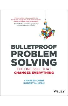 Bulletproof Problem Solving