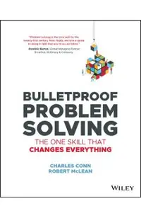 Bulletproof Problem Solving