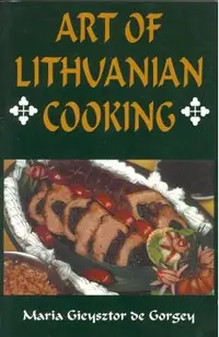Art of Lithuanian Cooking