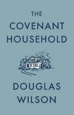 The Covenant Household
