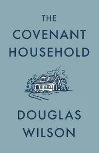 The Covenant Household