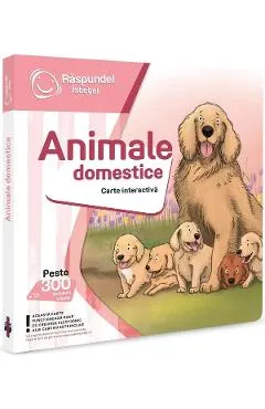 Carte interactiva: Raspundel Istetel. Animale domestice