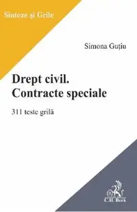Drept civil. Contracte speciale. 311 intrebari grila