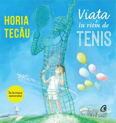 Viata in ritm de tenis (audiobook)