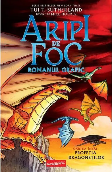 Aripi de foc. Profeția dragoneților (Vol. 1) - Paperback brosat