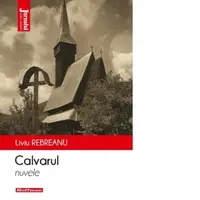 Calvarul. Nuvele
