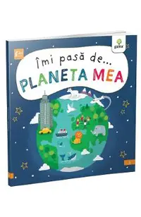 Imi pasa de... planeta mea