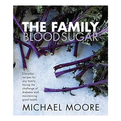 Blood Sugar, Michael Moore