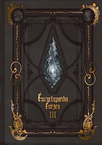 Enciclopedia Eorzea, lumea din Final Fantasy XIV, volumul III