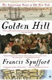 Golden Hill: A Novel of Old New York