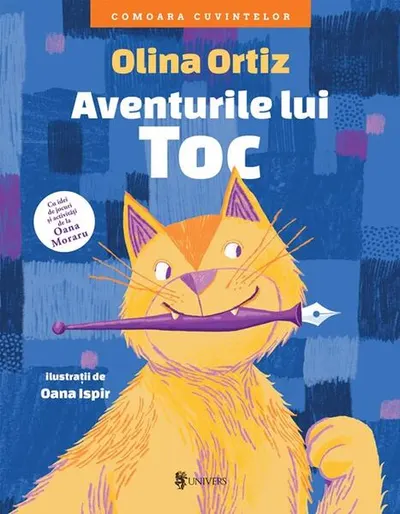 Aventurile lui Toc - Hardcover - Olina Ortiz