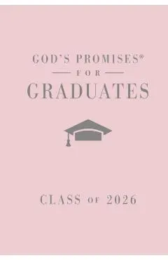 God's Promises for Graduates: Class of 2026 - Pink NKJV: New King James Version