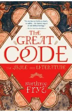 The Great Code the Bible and Literature