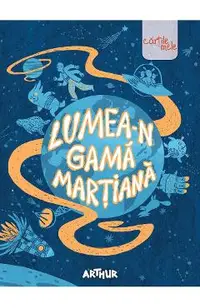 Lumea-n gama martiana