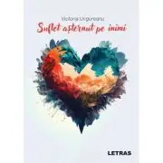 Suflet asternut pe inimi