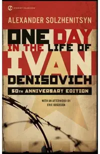 One Day in the Life of Ivan Denisovich: (50th Anniversary Edition)