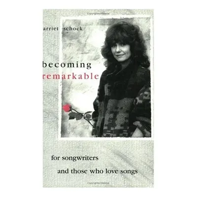 Becoming Remarkable