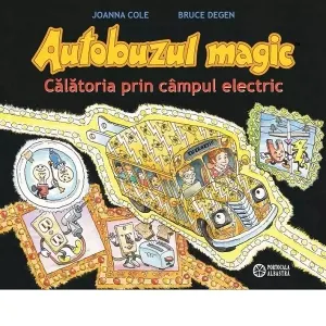 Autobuzul magic. Calatoria prin campul electric