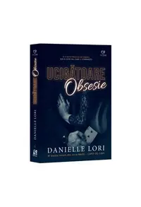 Ucigătoare obsesie (Vol. 2) - Paperback brosat - Danielle Lori