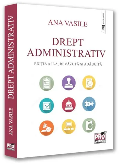 Drept administrativ - Paperback brosat - Ana Vasile