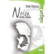 Noica. Batalia continua