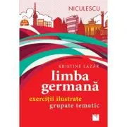 Limba germana. Exercitii ilustrate grupate tematic