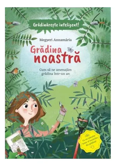 Grădina noastră - Hardcover - Annamária Megyeri