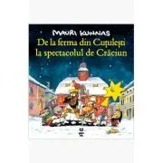 De la ferma din Cutulesti la spectacolul de Craciun