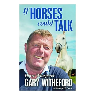 If horses could talk