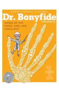 Bones of the Hand, Arm, and Shoulder: Book 1